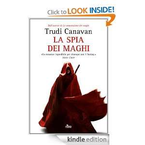 La spia dei maghi (Narrativa Nord) (Italian Edition): Trudi Canavan, C 