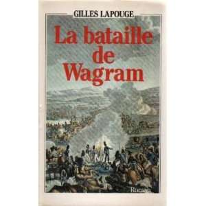  La bataille de wagram Lapouge Gilles Books