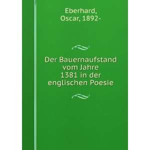   vom Jahre 1381 in der englischen Poesie Oscar, 1892  Eberhard Books