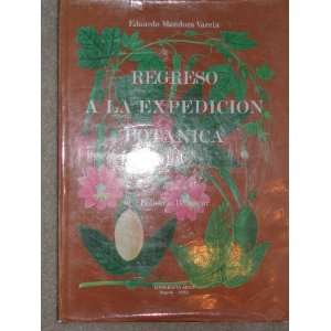  Regresso a la Expedicion Botanica Eduardo Mendoza Varela Books