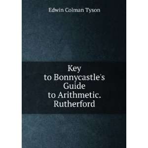   Guide to Arithmetic. Rutherford Edwin Colman Tyson Books