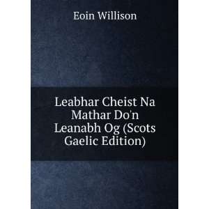   Na Mathar Don Leanabh Og (Scots Gaelic Edition) Eoin Willison Books