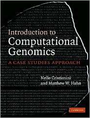 Introduction to Computational Genomics A Case Studies Approach 