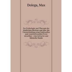    eine kritische und klinische Studie Max Dolega  Books