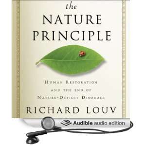   Principle Human Restoration and the End of Nature Deficit Disorder