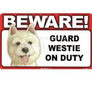   Guard Dog on Duty Sign   Westie [Misc.] [Misc.]