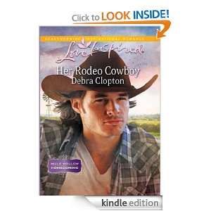 Her Rodeo Cowboy (Love Inspired): Debra Clopton:  Kindle 