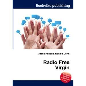  Radio Free Virgin Ronald Cohn Jesse Russell Books