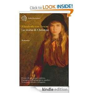 La storia di Christine (Varianti) (Italian Edition) Elizabeth von 