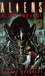 ALIENS Alien Harvest by Robert Sheckley  