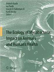 The Ecology of Mycobacteria Impact on Animals and Humans Health 