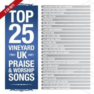 Top 25 Vineyard UK Praise & Worship Songs Audio CD ~ Various Artists