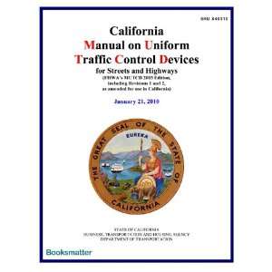  2010 California MUTCD Manual of Uniform Traffic Control Devices 