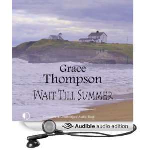   Till Summer (Audible Audio Edition) Grace Thompson, Anne Cater Books