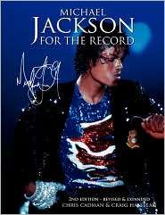 Michael Jackson For The Record   2nd Edition Revised And Expanded 