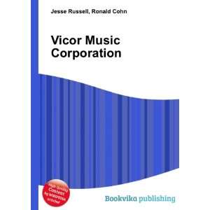 Vicor Music Corporation Ronald Cohn Jesse Russell Books