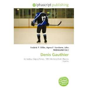  Denis Gauthier (9786134240734) Books