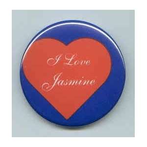  I Love Jasmine Pin/ Button/ Pinback/ Badge: Everything 
