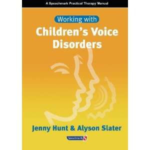   Publications Working With Children s Voice Disorders
