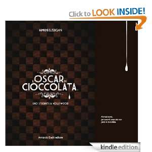 Oscar di Cioccolata (Italian Edition) Amos Sussigan  