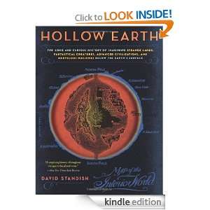 Hollow Earth The Long and Curious History of Imagining Strange Lands 