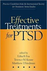 Effective Treatments for PTSD Practice Guidelines from the 
