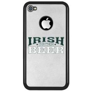 iPhone 4 or 4S Clear Case Black Drinking Humor Irish You Were Beer St 