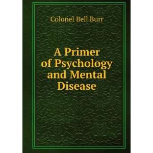   Nurses and in Medical Classes: Colonel Bell Burr:  Books