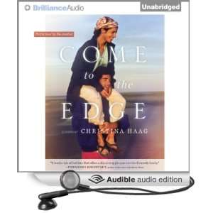   to the Edge A Memoir (Audible Audio Edition) Christina Haag Books