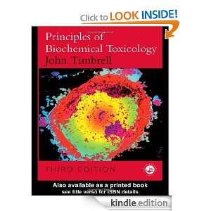 Principles of Biochemical Toxicology, Third Edition John Timbrell 