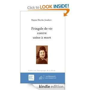 Fringale de vie contre usine à mort (TEMOIGNAGES DE) (French Edition 