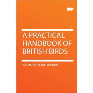   Handbook of British Birds H. F. (Harry Forbes) Witherby Books