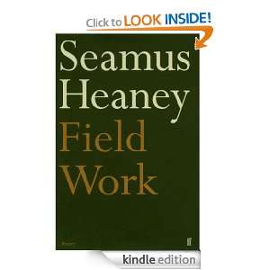 Field Work (Faber Poetry) Seamus Heaney  Kindle Store