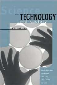 Science, Technology and Society An Introduction, (0521583209), Martin 