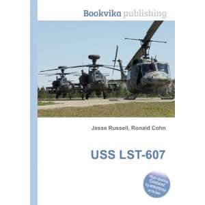  USS LST 607 Ronald Cohn Jesse Russell Books