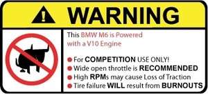 BMW M6 V10 Engine No Bull warning sticker decal  