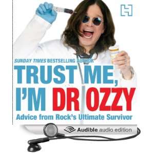  Trust Me, Im Dr Ozzy (Audible Audio Edition) Ozzy 