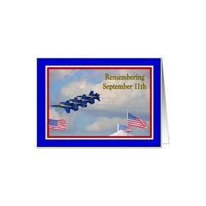  Remembering September 11th Blue Angels Card Health 
