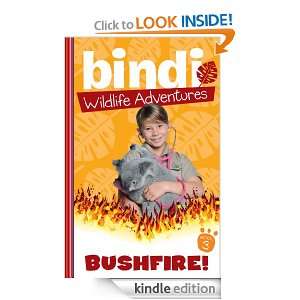 Bindi Wildlife Adventures 3 Bushfire Bindi Irwin, Jess Black  