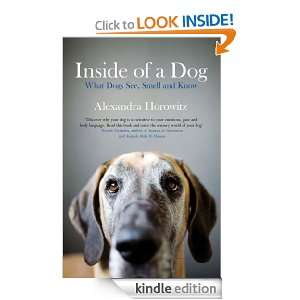 Inside of a Dog Alexandra Horowitz  Kindle Store