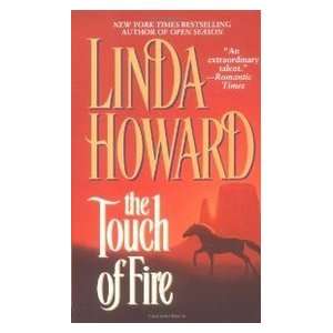  The Touch of Fire (9780671019723): Linda Howard: Books