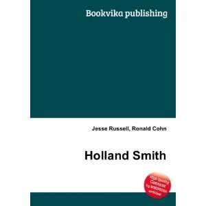  Holland Smith Ronald Cohn Jesse Russell Books