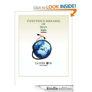 Infectious Diseases of Iran 2010 edition Inc. GIDEON Informatics 