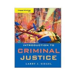   Justice 12th (twelve) edition Text Only Larry J. Siegel Books