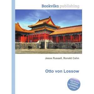  Otto von Lossow Ronald Cohn Jesse Russell Books