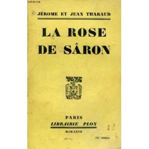  La rose de sâron Tharaud Jérome Et Jean Books