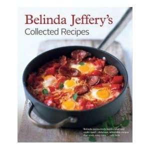    Belinda Jefferys Collected Recipes Jeffery Belinda Books