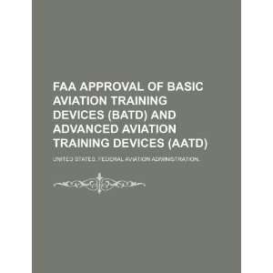 Basic Aviation Training Devices (BATD) and Advanced Aviation Training 