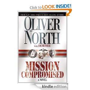 Mission Compromised A Novel Oliver North, Joe Musser  