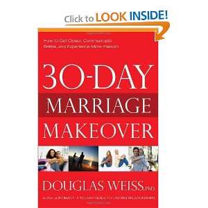  30 Day Marriage Makeover How to get closer, communicate 